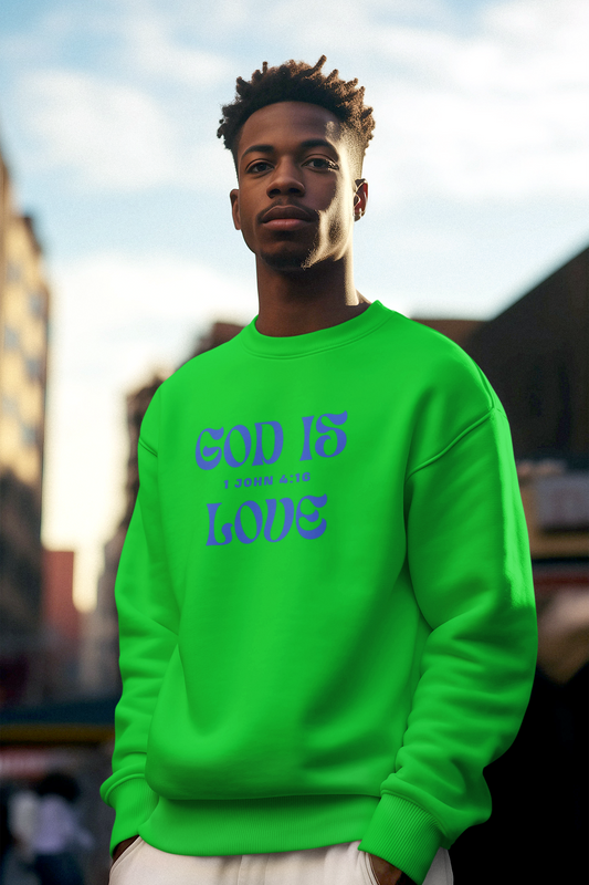 God is Love Sweatshirt
