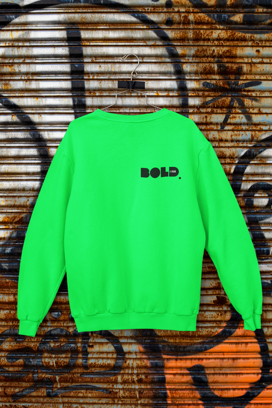 I am Bold Sweatshirt-Left Chest Design