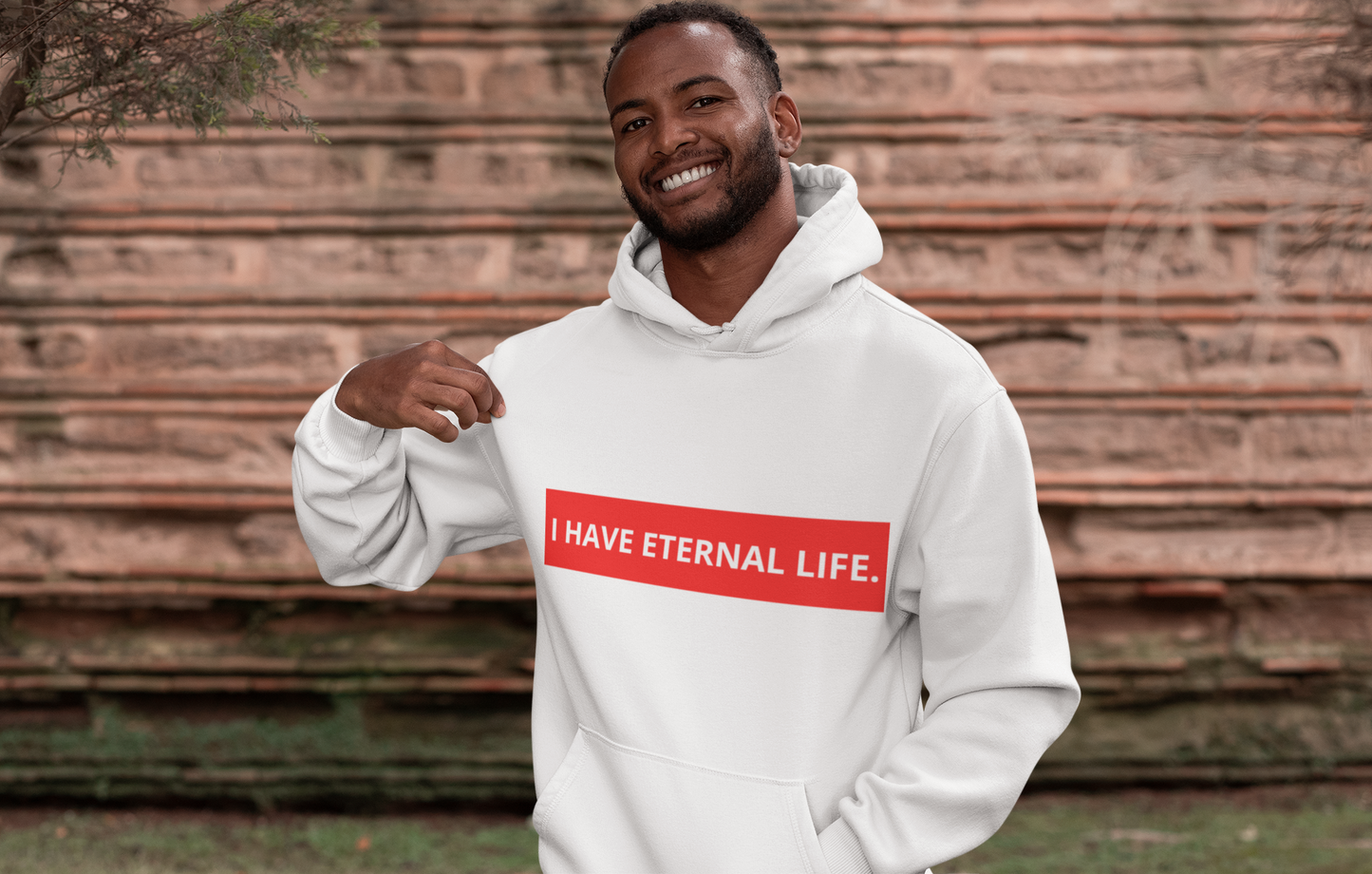 I HAVE ETERNAL LIFE Hoodie